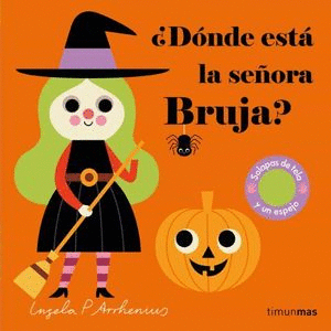 �DONDE ESTA LA SE�ORA BRUJA?