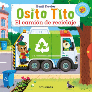 OSITO TITO  EL CAMION DE RECICLAJE   PD