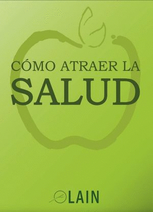 COMO ATRAER LA SALUD VOL 7