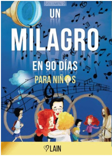 UN MILAGRO EN 90 DIAS PARA NIOS VOL 2