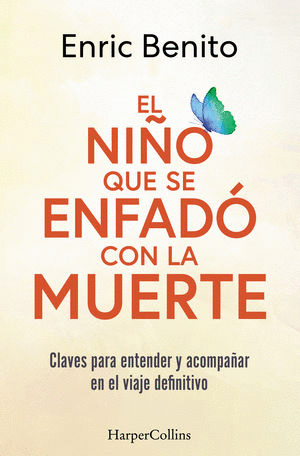 EL NI�O QUE SE ENFADO CON LA MUERTE