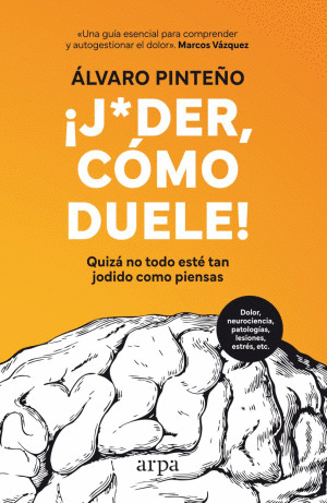 JODER COMO DUELE!