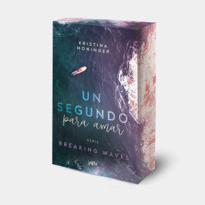 UN SEGUNDO PARA AMAR. SERIE BREAKING WAVES 1