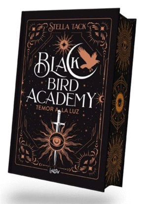 BLACK BIRD ACADEMY 2. TEMOR A LA LUZ / PD