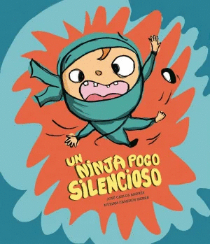 UN NINJA POCO SILENCIOSO