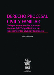 DERECHO PROCESAL CIVIL Y FAMILIAR
