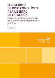 EL DISCURSO DE ODIO COMO LIMITE A LA LIBERTAD DE EXPRESION