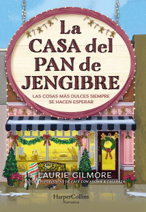LA CASA DEL PAN DE JENGIBRE