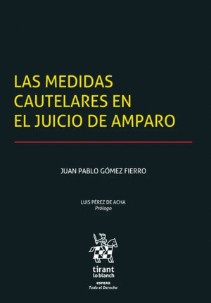 LAS MEDIDAS CAUTELARES EN EL JUICIO DE AMPARO