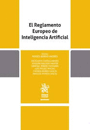 EL REGLAMENTO EUROPEO DE INTELIGENCIA ARTIFICIAL
