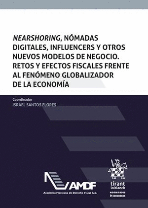 NEARSHORING, NOMADAS DIGITALES, INFLUENCERS Y OTROS MODELOS DE NEGOCIO