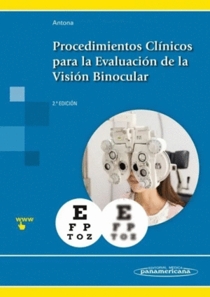 PROCEDIMIENTOS CLINICOS PARA LA EVALUACION DE LA VISION BINOCULAR