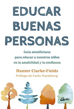 EDUCAR BUENAS PERSONAS