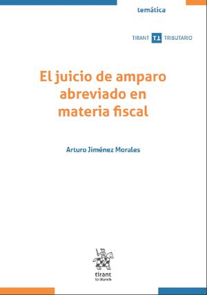 JUICIO DE AMPARO ABREVIADO EN MATERIA FISCAL EL