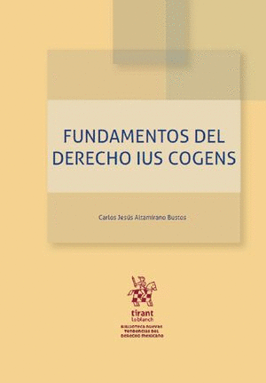 FUNDAMENTOS DEL DERECHO IUS COGENS