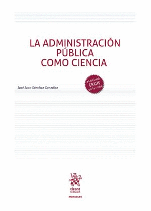 ADMINISTRACION PUBLICA COMO CIENCIA LA