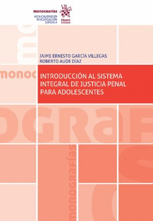 INTRODUCCION AL SISTEMA INTEGRAL DE JUSTICIA PENAL PARA ADOLESCENTES