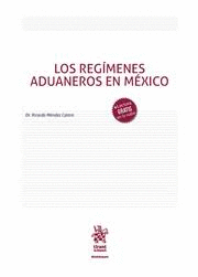 REGIMENES ADUANEROS EN MEXICO LOS