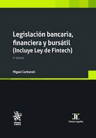 LEGISLACION BANCARIA FINANCIERA Y BURSATIL INCLUYE LEY DE FINTECH