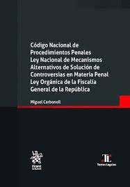 CODIGO NACIONAL DE PROCEDIMIENTOS PENALES LEY NACIONAL DE MECANISMOS ALTERNATIVOS DE SOLUCION DE CONTROVERSIAS EN MATERIA PENAL