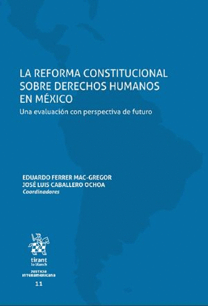 REFORMA CONSTITUCIONAL SOBRE DERECHOS HUMANOS EN MEXICO LA