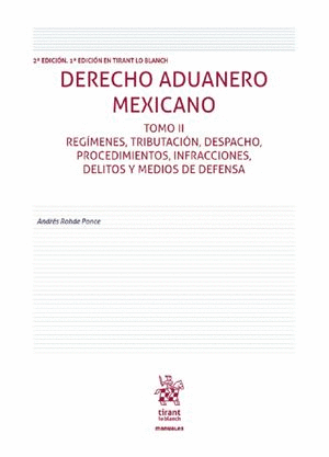 DERECHO ADUANERO MEXICANO TOMO 2