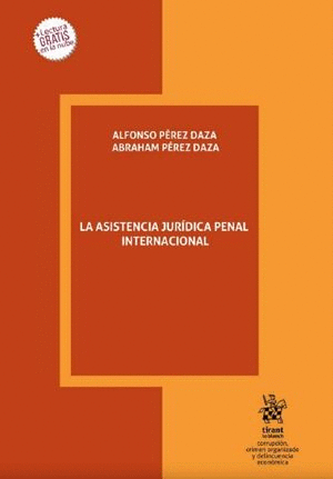 LA ASISTENCIA JURIDICA PENAL INTERNACIONAL