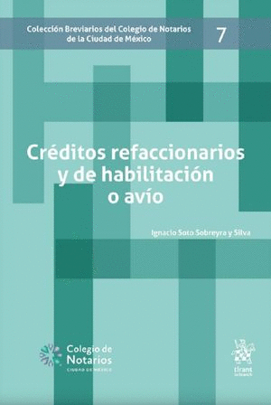 CREDITOS REFACCIONARIOS Y DE HABILITACION O AVIO