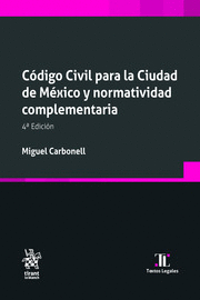 CODIGO CIVIL DE LA CIUDAD DE MEXICO Y NORMATIVIDAD COMPLEMENTARIA