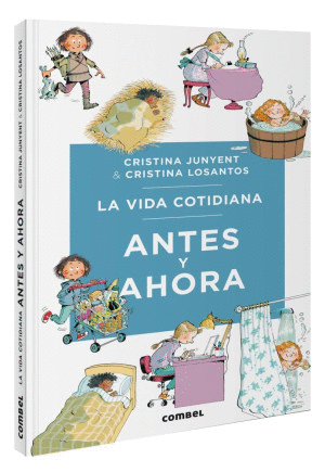 LA VIDA COTIDIANA ANTES Y AHORA  PD