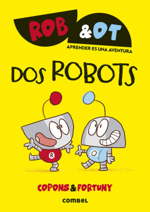 DOS ROBOTS 1 ROB & OT