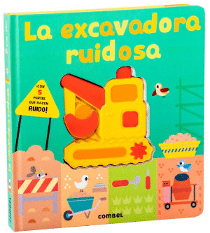 LA EXCAVADORA RUIDOSA   PD