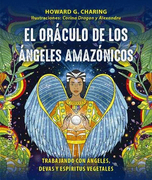 EL ORACULO DE LOS ANGELES AMAZONICOS