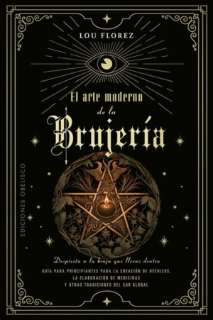 EL ARTE MODERNO DE LA BRUJERIA