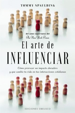 EL ARTE DE INFLUENCIAR