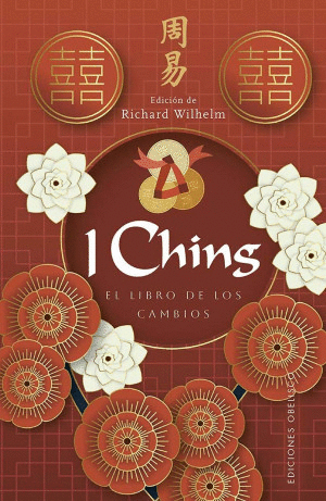 I CHING EL LIBRO DE LOS CAMBIOS