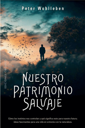 NUESTRO PATRIMONIO SALVAJE