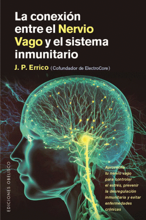 LA CONEXION ENTRE EL NERVIO VAGO Y EL SISTEMA INMUNITARIO