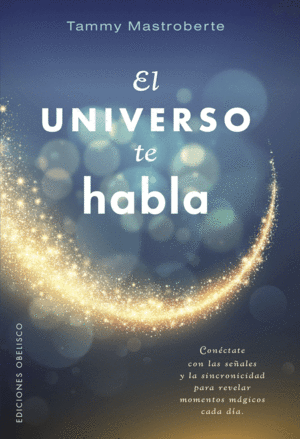 EL UNIVERSO TE HABLA