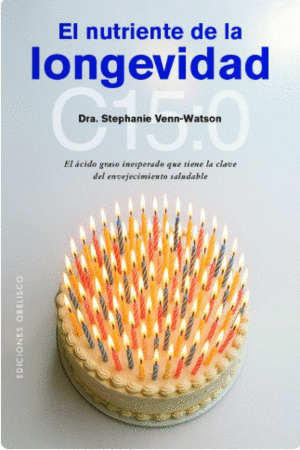 EL NUTRIENTE DE LA LONGEVIDAD