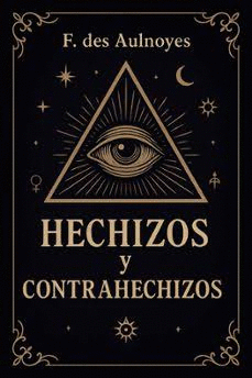 HECHIZOS Y CONTRAHECHIZOS