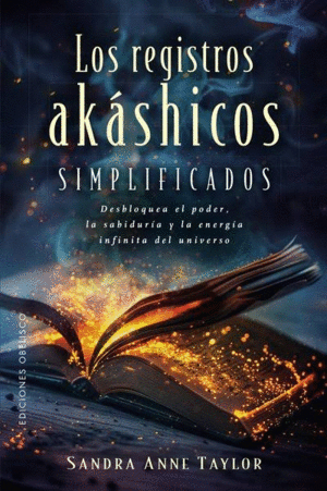 LOS REGISTROS AKASHICOS SIMPLIFICADOS
