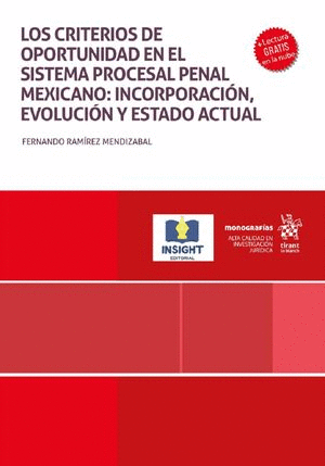 LOS CRITERIOS DE OPORTUNIDAD EN EL SISTEMA PROCESAL PENAL MEXICANO