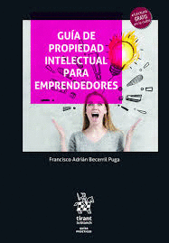 GUIA DE PROPIEDAD INTELECTUAL PARA EMPRENDEDORES