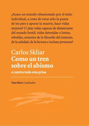 COMO UN TREN SOBRE EL ABISMO