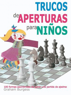 TRUCOS DE APERTURAS PARA NI�OS