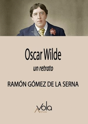 OSCAR WILDE UN RETRATO