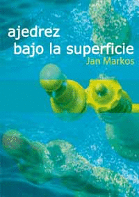 AJEDREZ BAJO LA SUPERFICIE