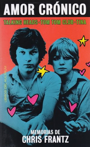 AMOR CRONICO   MEMORIAS DE CHRIS FRANTZ
