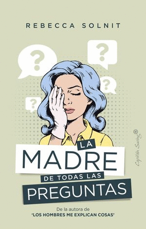 MADRE DE TODAS LAS PREGUNTAS LA